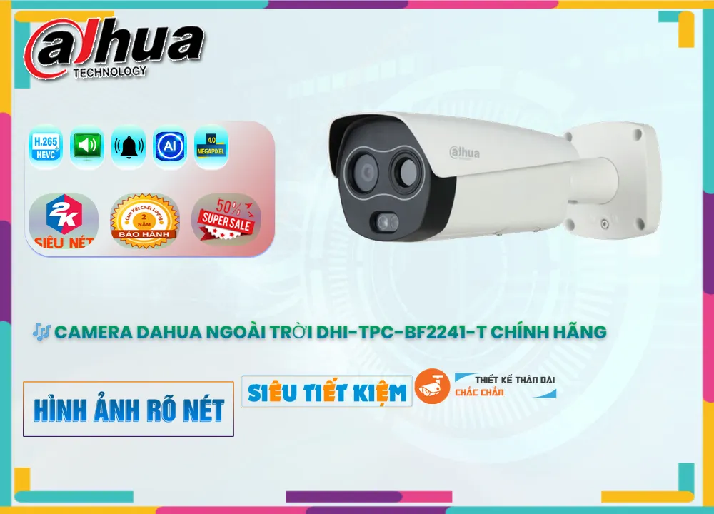 DHI-TPC-BF2241-T sắc nét Dahua DHI-TPC-BF2241-T sắc nét Dahua
